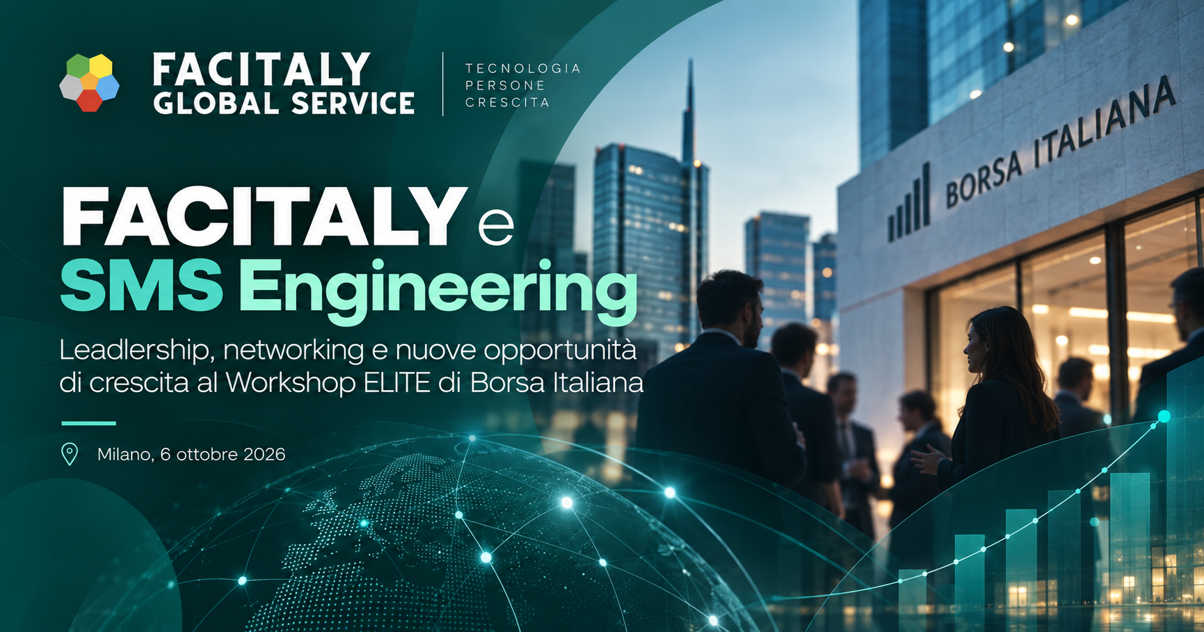 FACITALY Global Service e SMS Engineering: leadership, innovazione e nuove prospettive di crescita al Workshop ELITE di Borsa Italiana